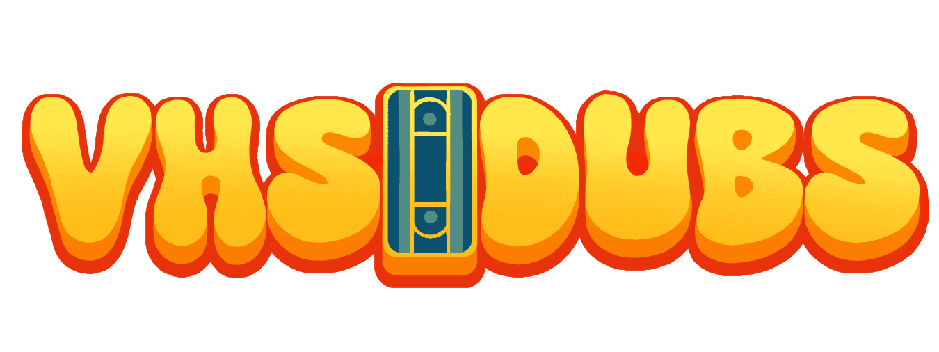 VHS Dubs